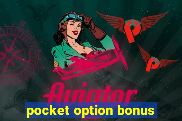 pocket option bonus